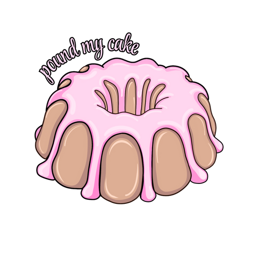 Pound My Cake